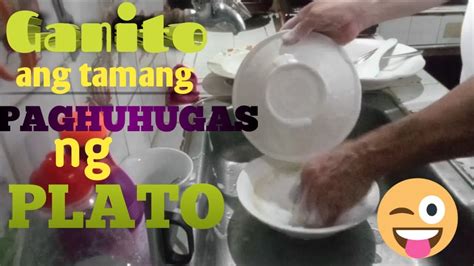 maghugas ng plato|TAMANG PAGHUHUGAS NG PLATO .